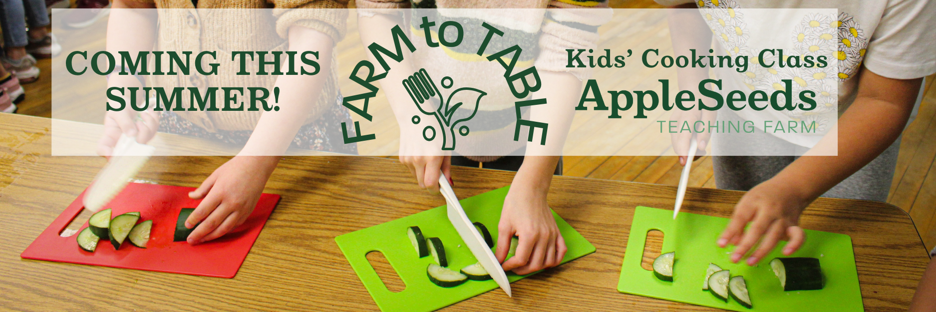 Farm to Table Kids Cooking Classes At Appleseeds Teaching Farm - The ...